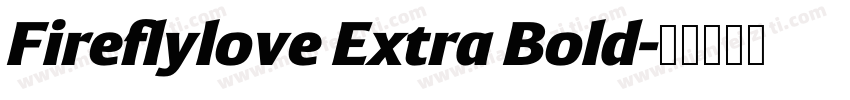 Fireflylove Extra Bold字体转换